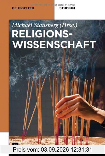Religionswissenschaft: Ein Studienbuch (de Gruyter Studium)