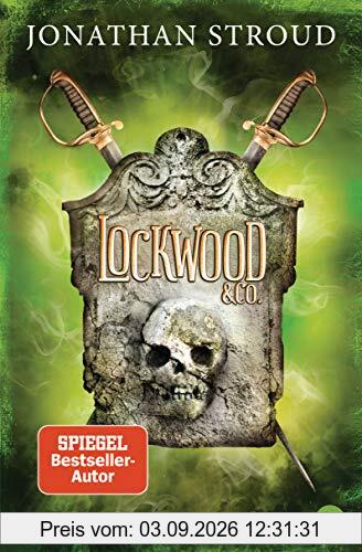 Lockwood & Co. - Das Grauenvolle Grab (Die Lockwood & Co.-Reihe, Band 5)