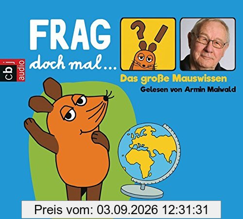 Frag doch mal ... die Maus! Das große Mauswissen