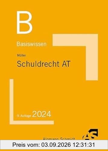 Basiswissen Schuldrecht Allgemeiner Teil (Basiswissen (ehemals: BasisSkripten))