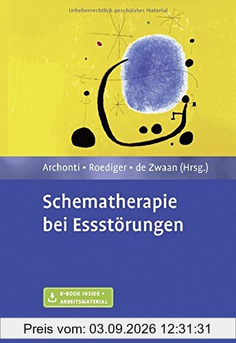 Schematherapie bei Essstörungen: Mit E-Book inside und Arbeitsmaterial
