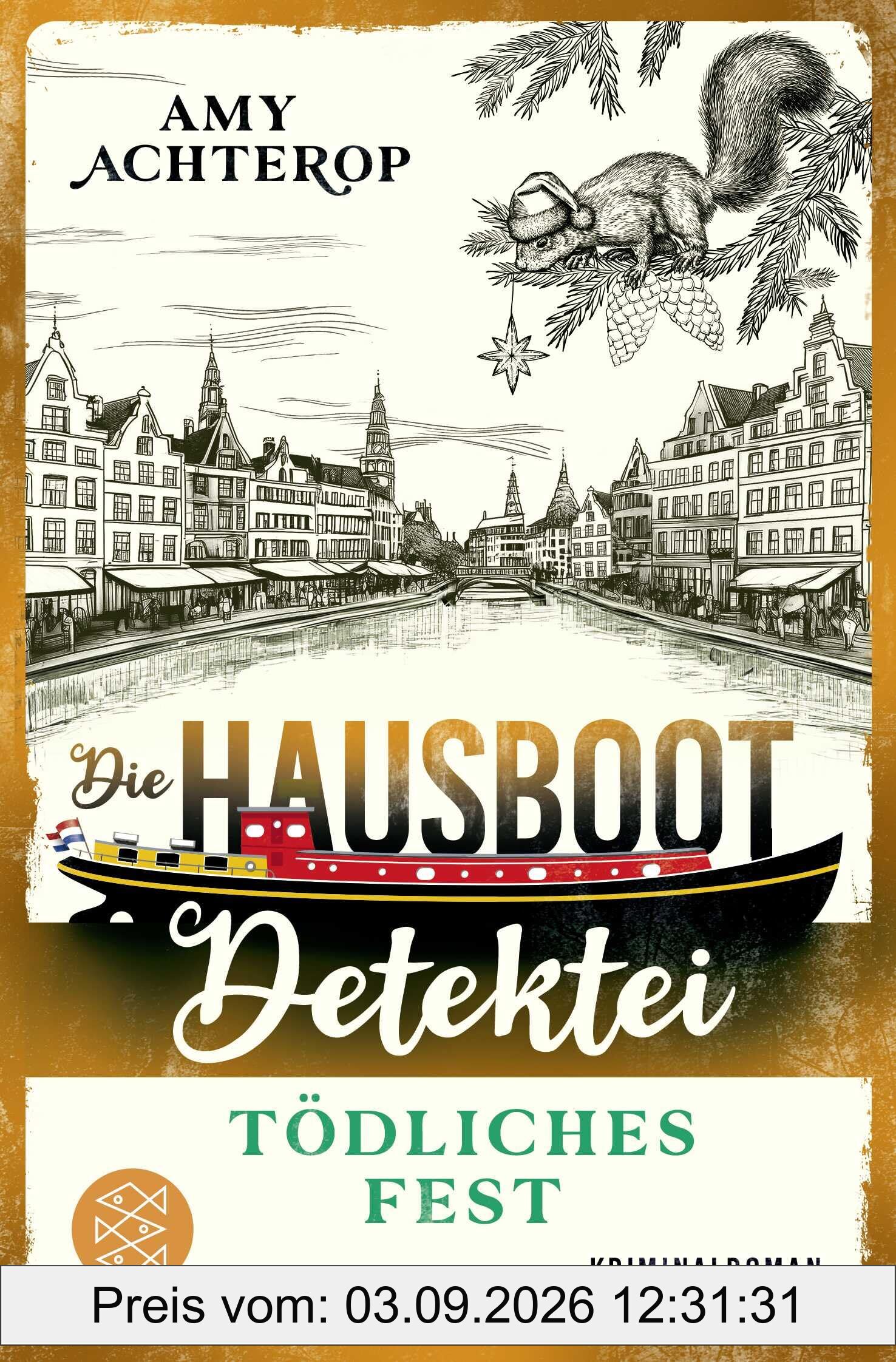 Die Hausboot-Detektei - Tödliches Fest: Kriminalroman | Weihnachtlicher Cosy Crime in Amsterdam