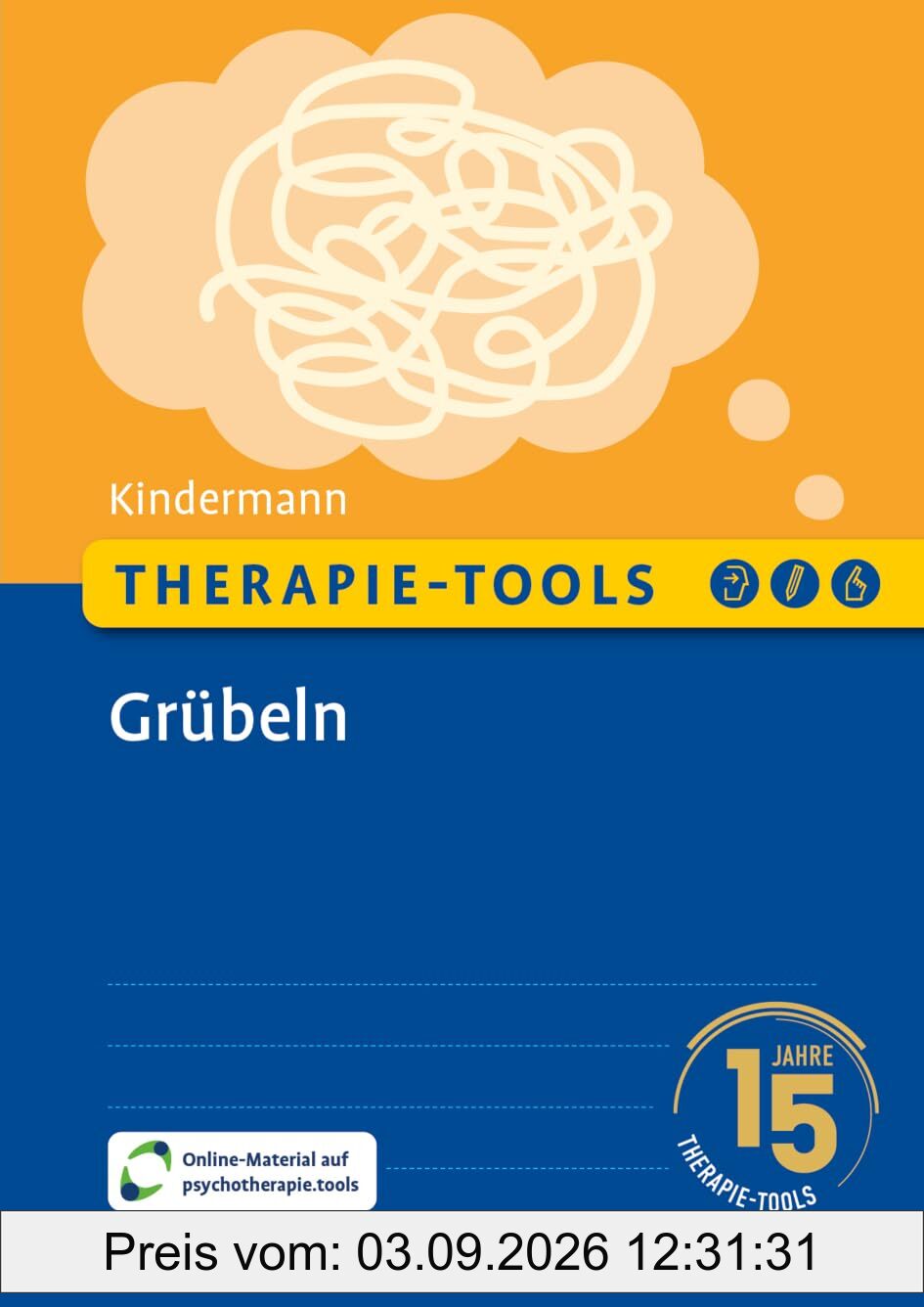 Therapie-Tools Grübeln: Mit E-Book inside und Arbeitsmaterial (Beltz Therapie-Tools)