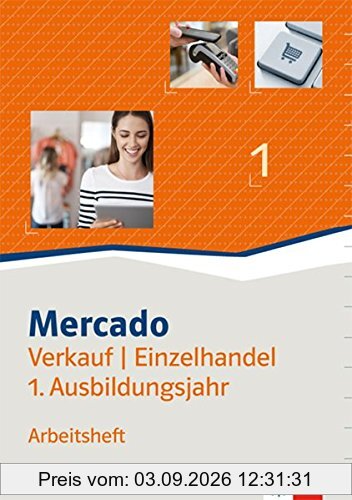 Mercado Verkauf / Einzelhandel / Arbeitsheft 1. Ausbildungsjahr