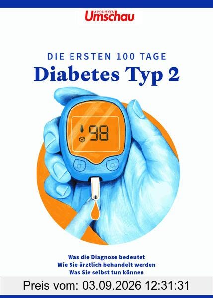 Diabetes Typ 2: Die ersten 100 Tage