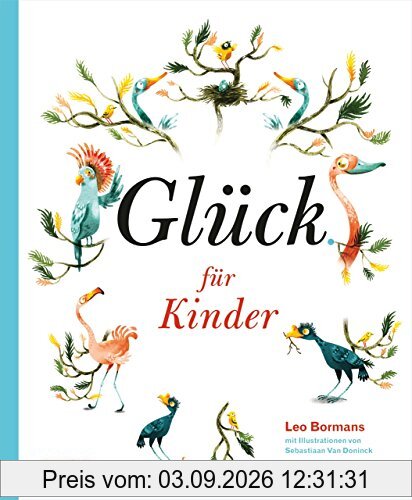 Glück für Kinder: Zehn Wege zum Glück als Vorlesegeschichten
