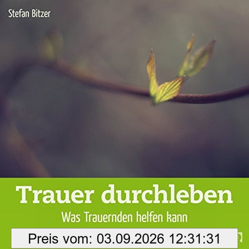 Trauer durchleben: Was Trauernden helfen kann (Quadro)