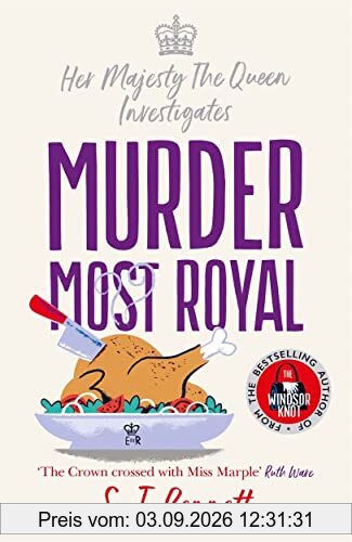 Murder Most Royal: The brand-new Christmas 2022 murder mystery from the author of THE WINDSOR KNOT