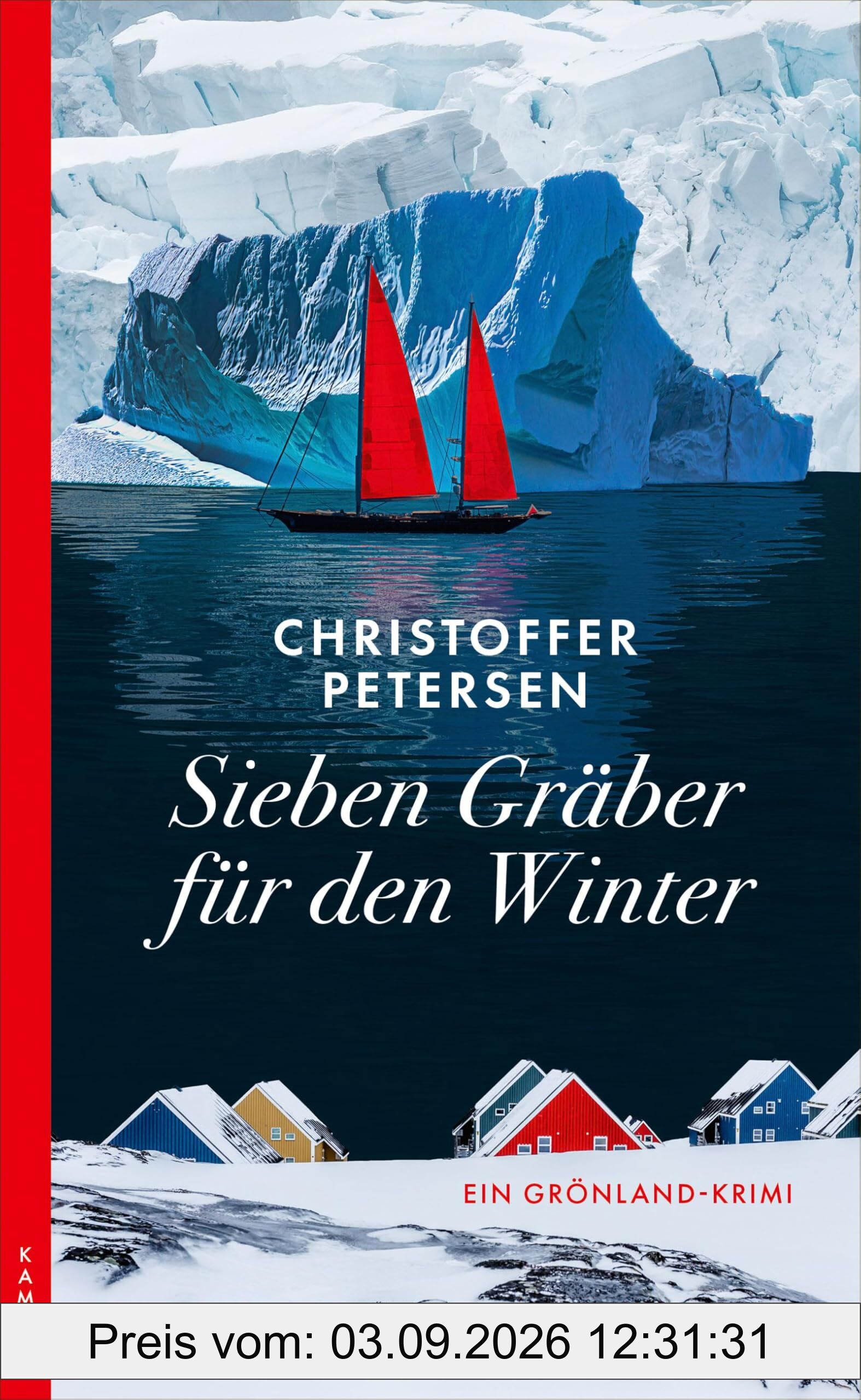 Sieben Gräber für den Winter: Ein Grönland-Krimi