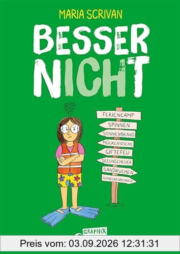 besser nICHt: Mutig gegen die eigenen Ängste -Comic-Buch von New York Times-Bestsellerautorin Maria Scrivan (nICHt genug, Band 3)