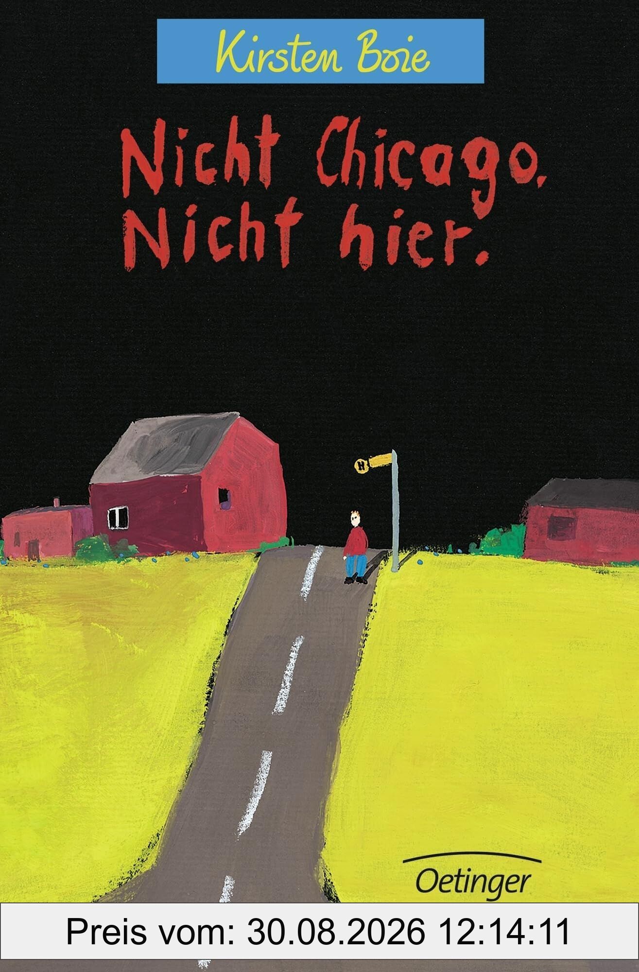 Nicht Chicago, nicht hier