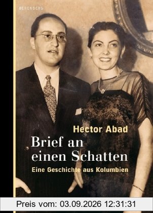 Brief an einen Schatten: Eine Geschichte aus Kolumbien
