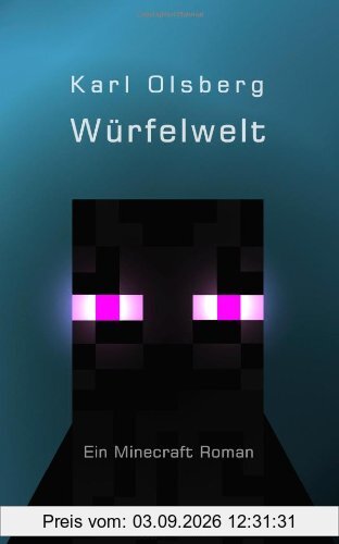 Würfelwelt: Ein Minecraft Roman