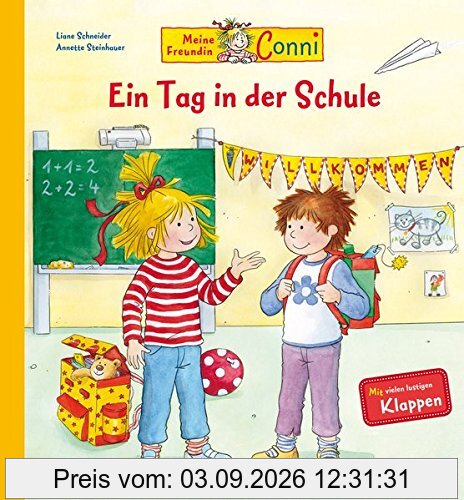 Conni-Bilderbücher: Meine Freundin Conni - Ein Tag in der Schule: Sachbuch mit vielen Klappen