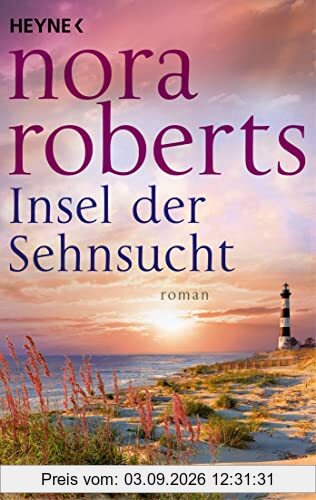 Insel der Sehnsucht: Roman