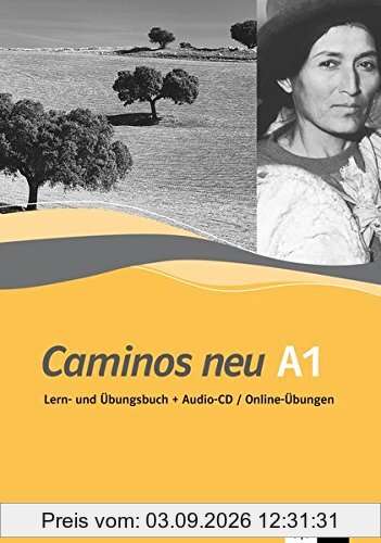 Caminos neu A1: Lern-und Übungsbuch mit Audio-CD/Online-Übungen