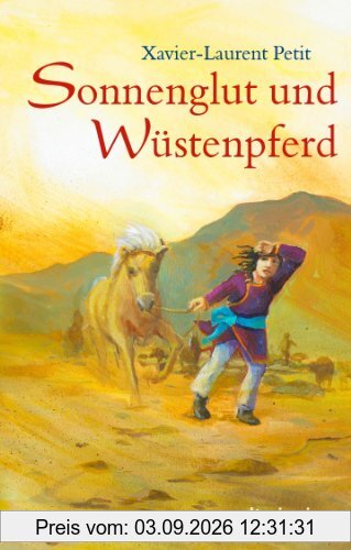 Sonnenglut und Wüstenpferd