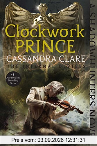 Clockwork Prince (The Infernal Devices, Band 2)