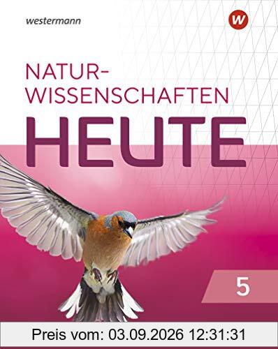 Naturwissenschaft heute - Ausgabe 2021 für Rheinland-Pfalz: Schülerband 5