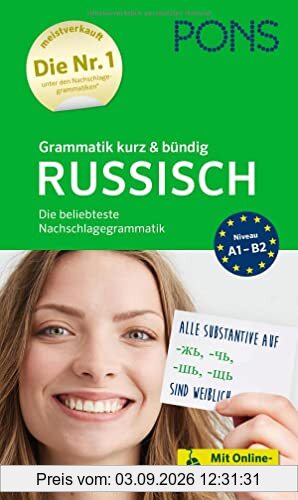 PONS Grammatik kurz und bündig Russisch: Die beliebteste Nachschlagegrammatik – mit Online-Übungen