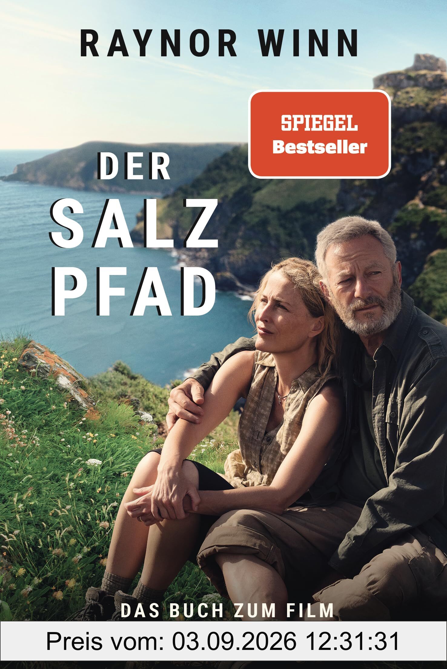 Der Salzpfad: Das Buch zum Film - mit einem neuen Nachwort der Autorin zur Verfilmung des internationalen Bestsellers