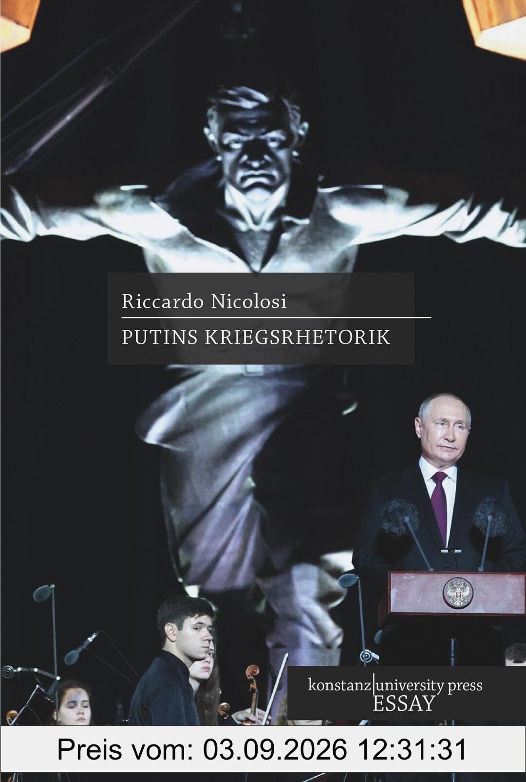 Putins Kriegsrhetorik (Konstanz University Press Essay)