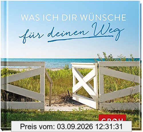 Was ich dir wünsche für deinen Weg