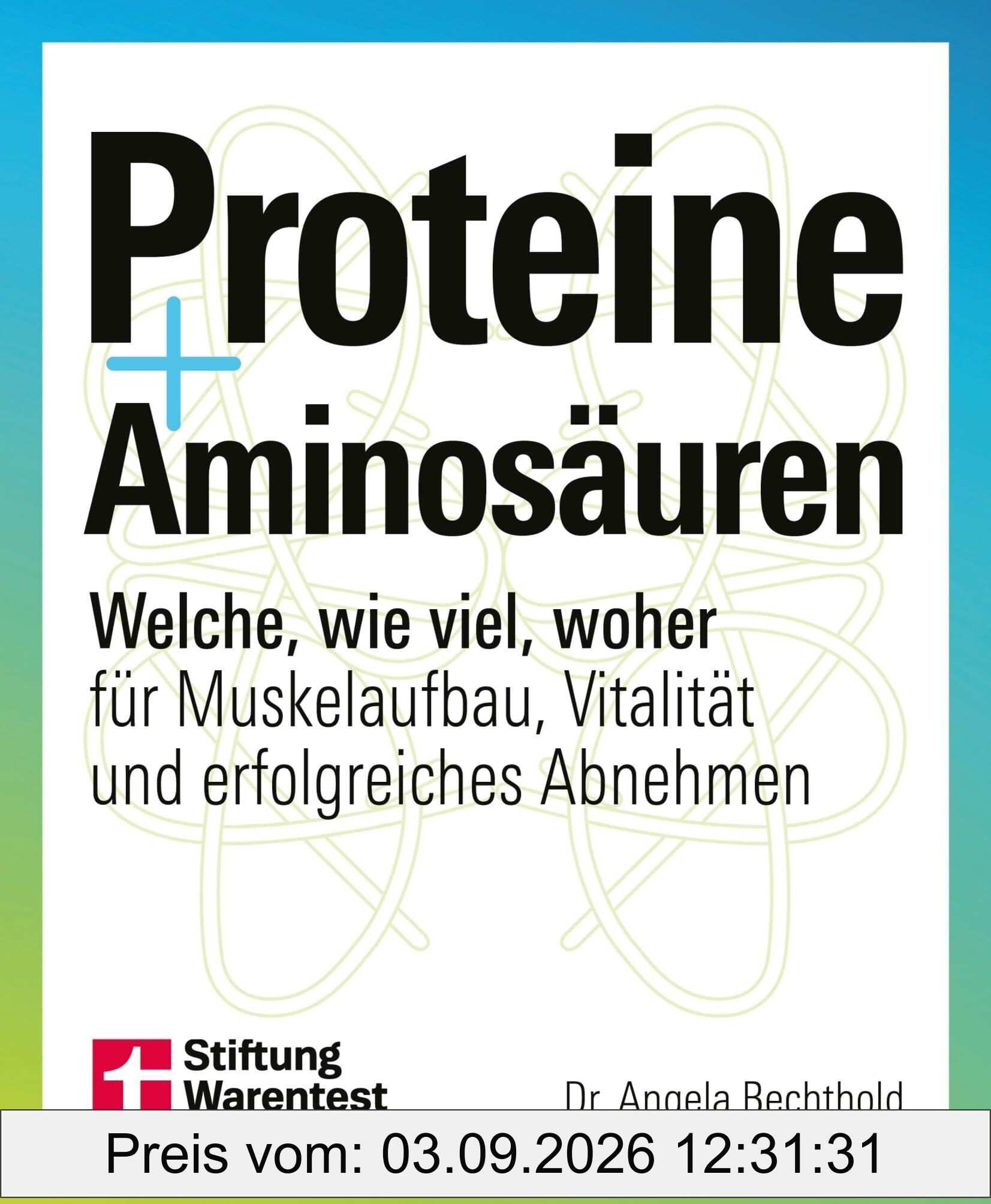 Proteine und Aminosäuren