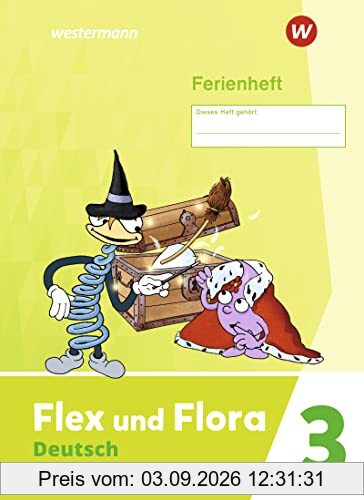 Flex und Flora / Flex und Flora - Ausgabe 2021: Ausgabe 2021 / Ferienheft 3