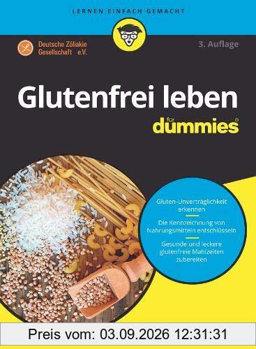 Glutenfrei leben für Dummies