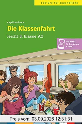 Die Klassenfahrt : A2