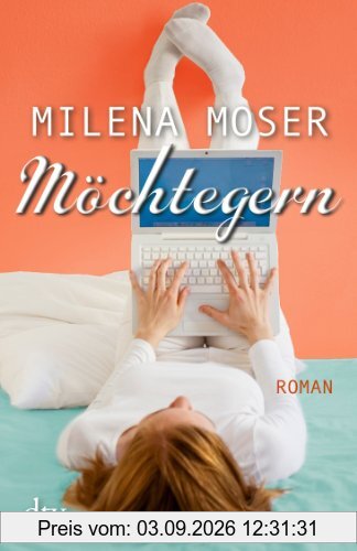 Möchtegern: Roman