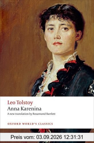Anna Karenina (Oxford World's Classics (Paperback))