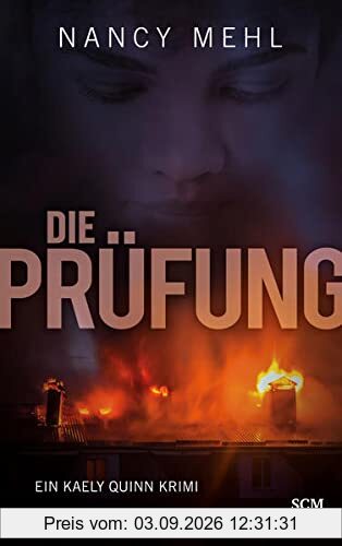 Die Prüfung (Ein Kaely-Quinn-Krimi, 2, Band 2)
