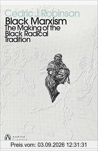 Black Marxism: The Making of the Black Radical Tradition