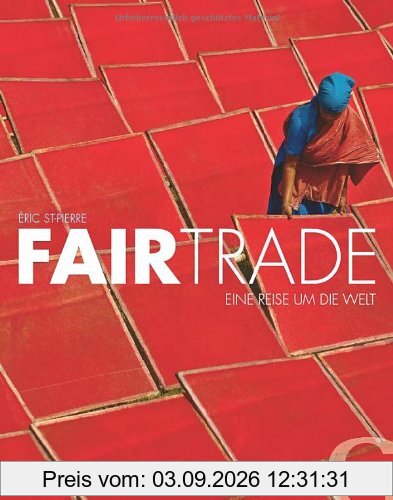 Fairtrade: Eine Reise um die Welt