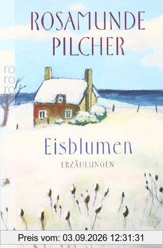 Eisblumen: Erzählungen