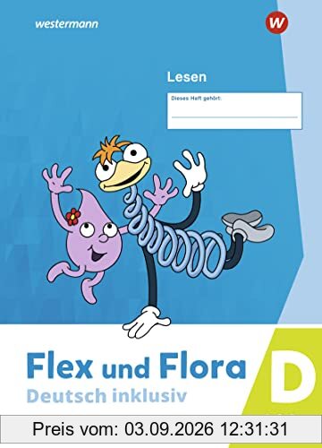 Flex und Flora / Flex und Flora - Deutsch inklusiv Ausgabe 2021: Deutsch inklusiv - Ausgabe 2021 / Lesen inklusiv D