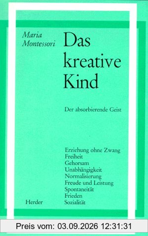 Das kreative Kind: Der absorbierende Geist