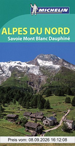 Alpes du Nord : Savoie, Mont-Blanc, Dauphiné