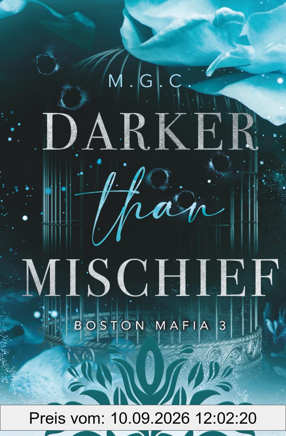 Darker Than Mischief (Single Mom, Mafia Romance) (Boston Mafia, Band 3)