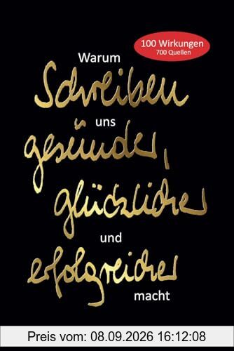 Warum Schreiben uns gesünder, glücklicher und erfolgreicher macht