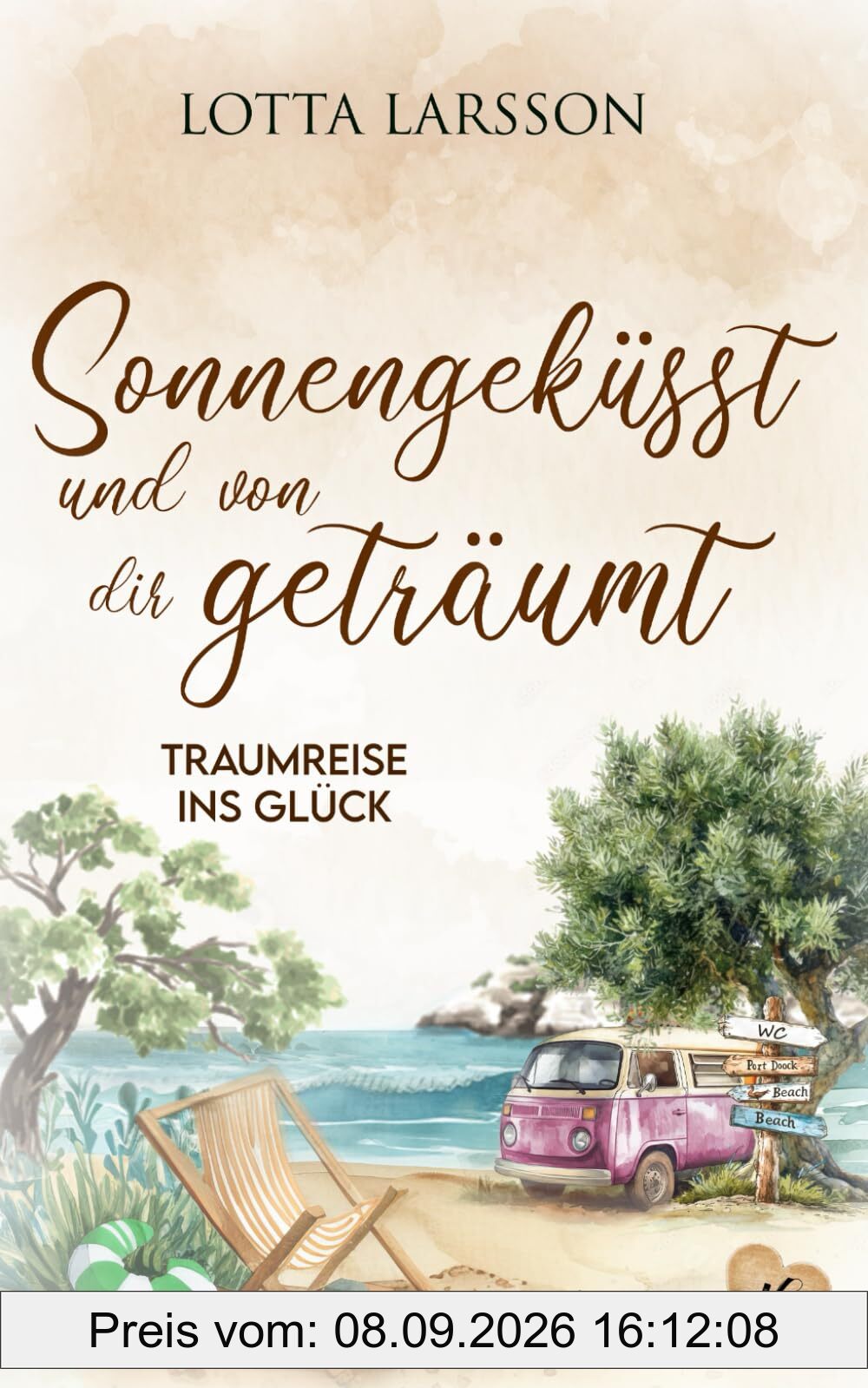 Sonnengeküsst und von dir geträumt: Traumreise ins Glück