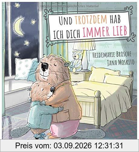Und trotzdem hab ich dich immer lieb