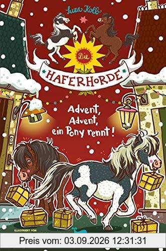 Die Haferhorde - Advent, Advent, ein Pony rennt!