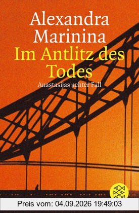 Im Antlitz des Todes: Anastasijas achter Fall Roman