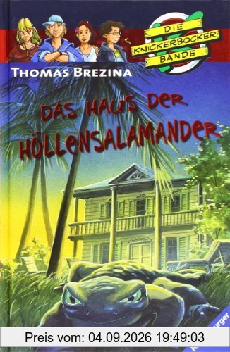 Die Knickerbocker-Bande 38: Das Haus der Höllensalamander