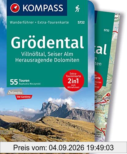 KOMPASS Wanderführer Grödental, Villnößtal, Seiser Alm, Herausragende Dolomiten, 55 Touren: mit Extra-Tourenkarte, GPX-Daten zum Download