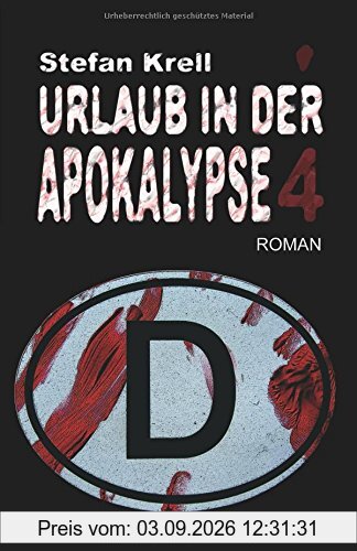 Urlaub in der Apokalypse 4: Horror-Thriller