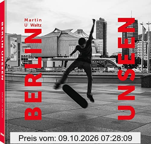 Martin U. Waltz Berlin Unseen